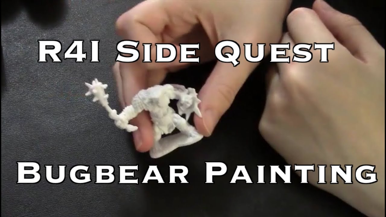 R4I Side Quest - Bugbear Painting