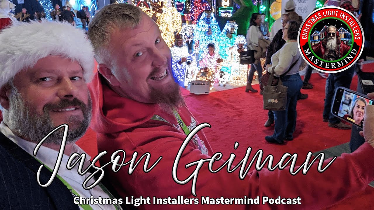 Jason Geiman on Christmas Light Installation Mastery: Holiday, Landscape & Permanent Lighting Tips