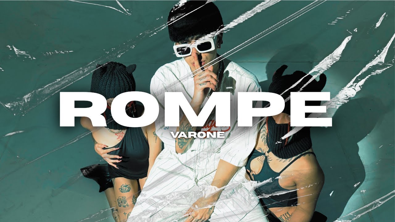 ROMPE - VARONE ( VIDEOCLIP OFICIAL )