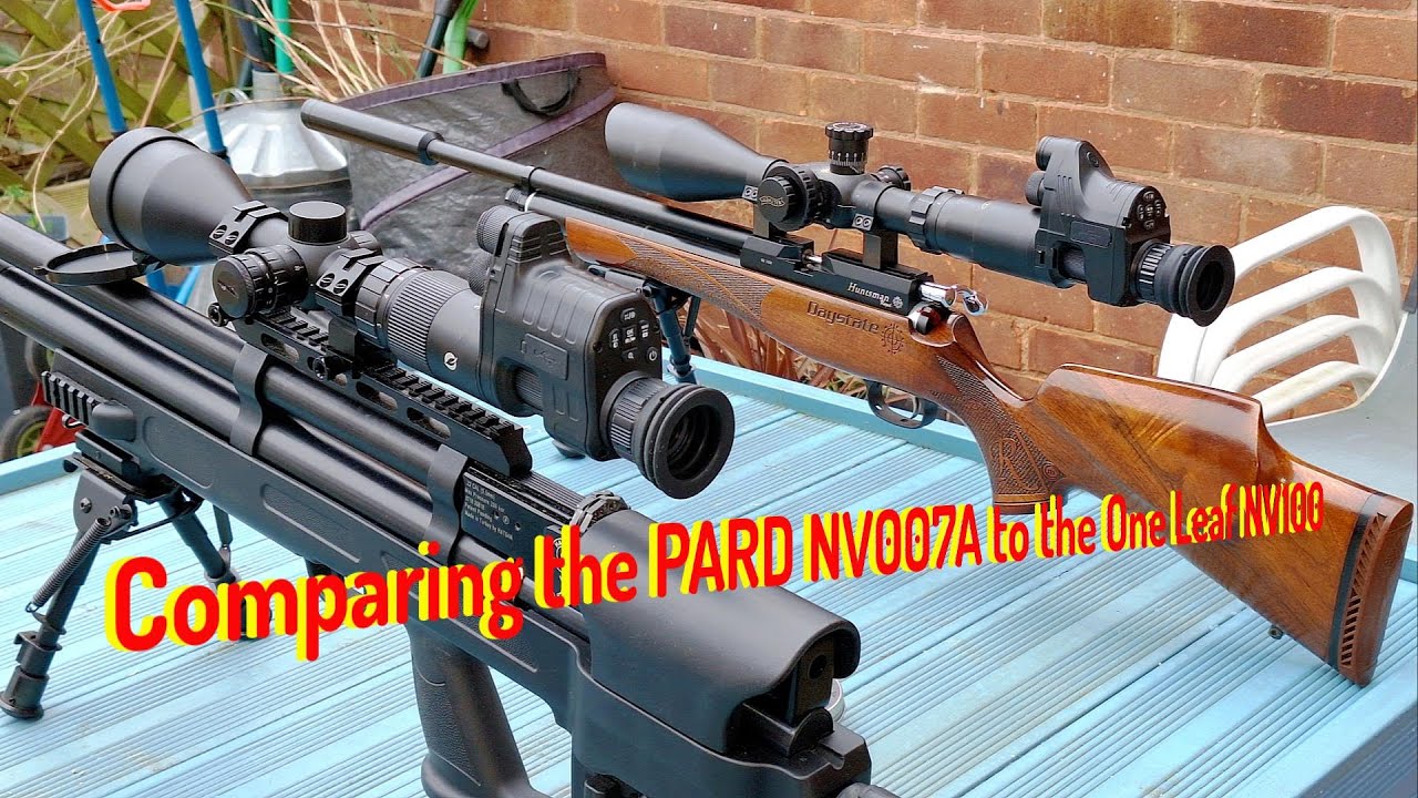 Comparing the PARD NV007A to the One Leaf NV100