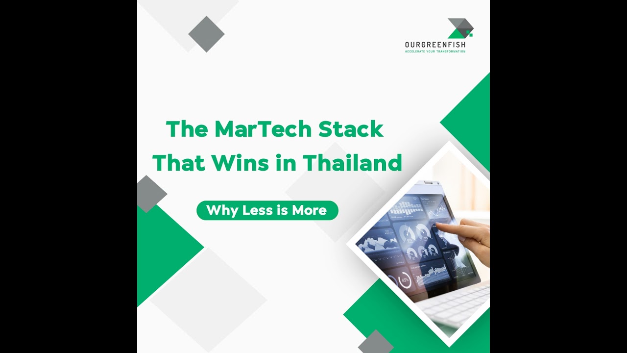The MarTech Stack That Wins in Thailand l The Business Mind Ep.2