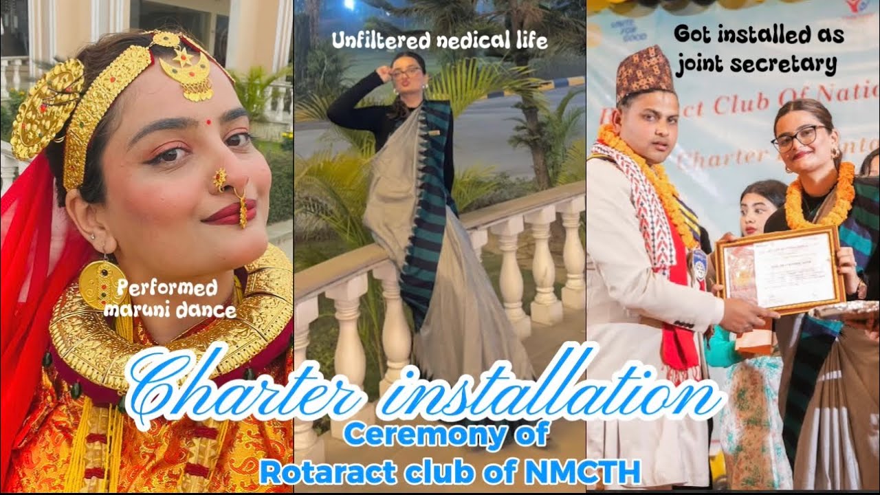 Charter installation of rotaract club of NMCTH*live singing*danced maruni *unfiltered medical life!!