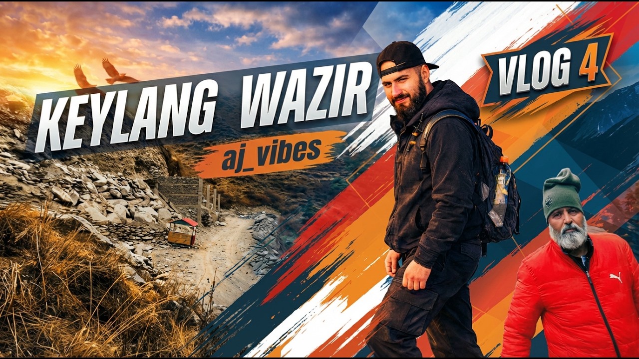 KALANG WAZIR TRACK WITH AJ || VLOG 4 || CHAMBA - HIMACHAL PRADESH