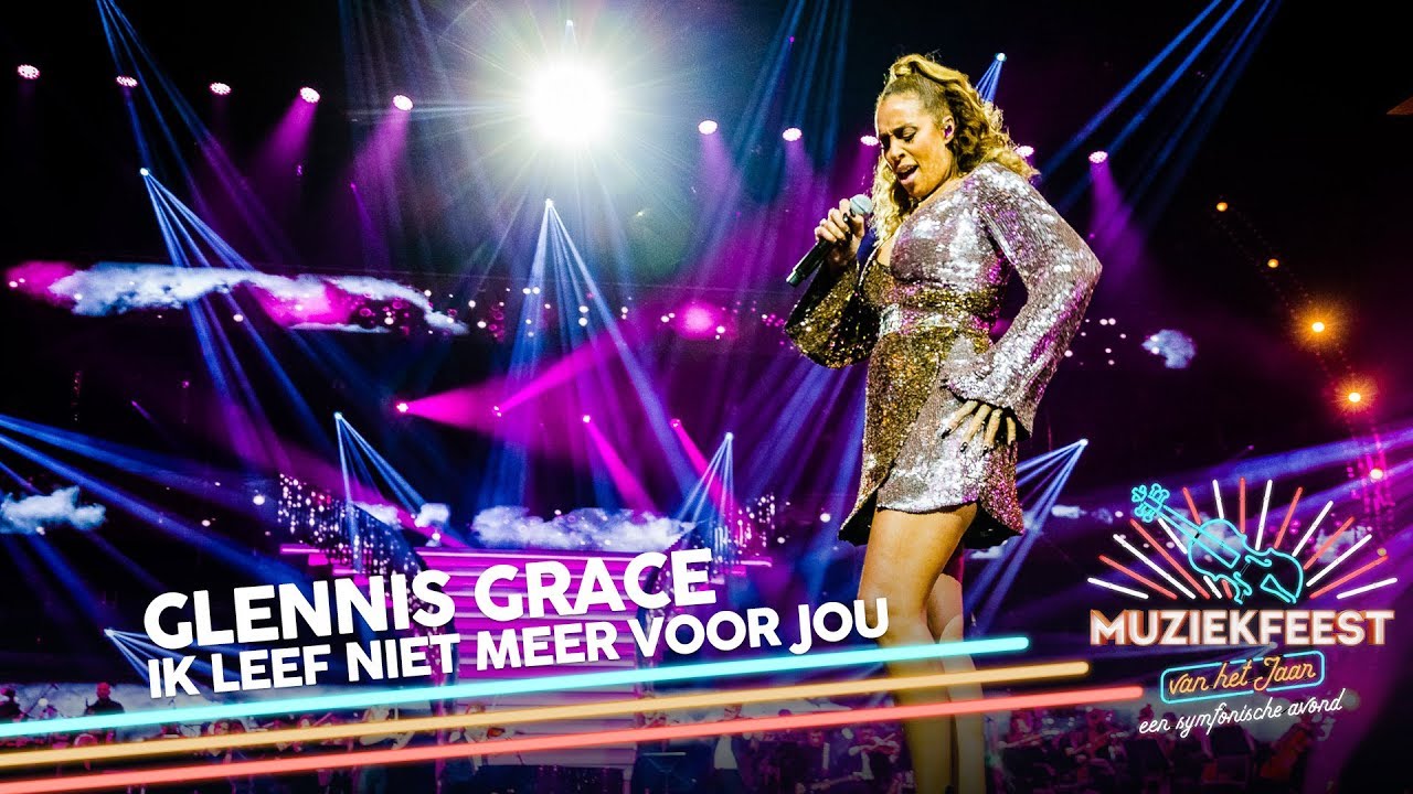 Glennis Grace - Ik leef niet meer voor jou | Muziekfeest van het Jaar 2019