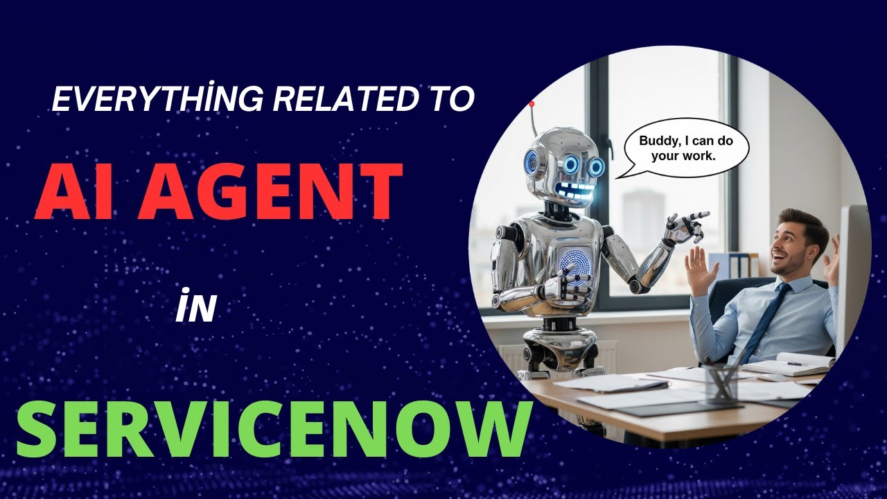 AI Agent in ServiceNow
