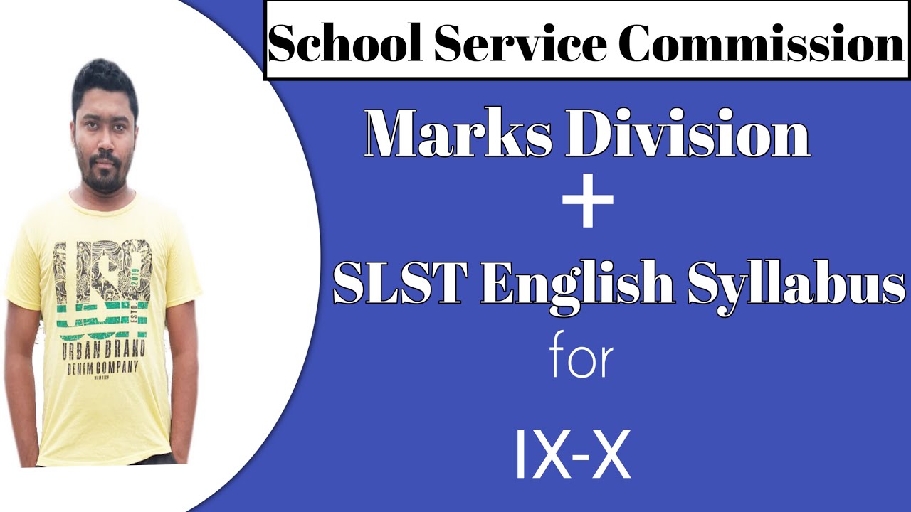 School Service Commission English for IX-X Syllabus| SLST Marks Division
