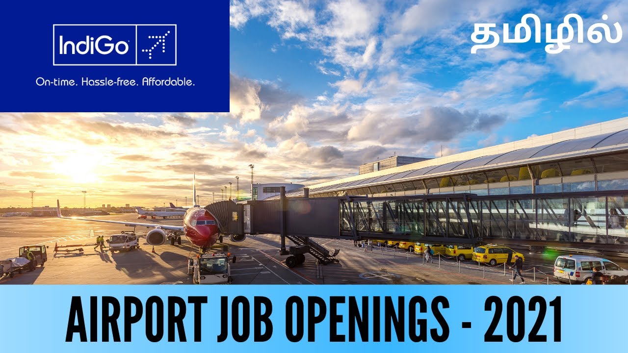 Indigo airlines job vacancy 2021 | Airport jobs in India | Tamil | Drestle