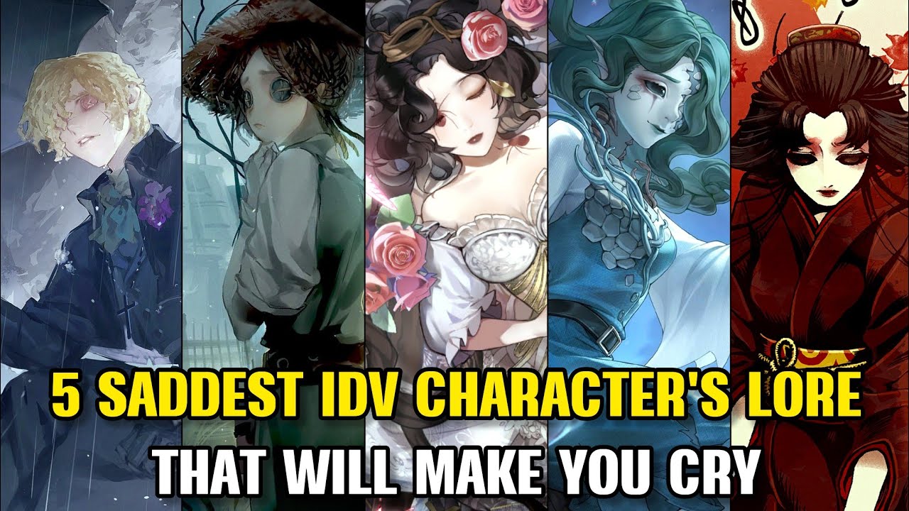 5 Saddest Character Backstory in Identity V
