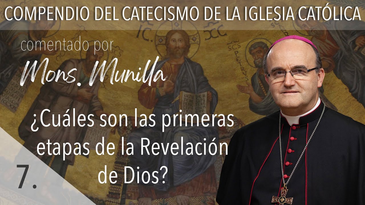nº7 ¿Cuáles son las primeras etapas de la Revelación de Dios?
