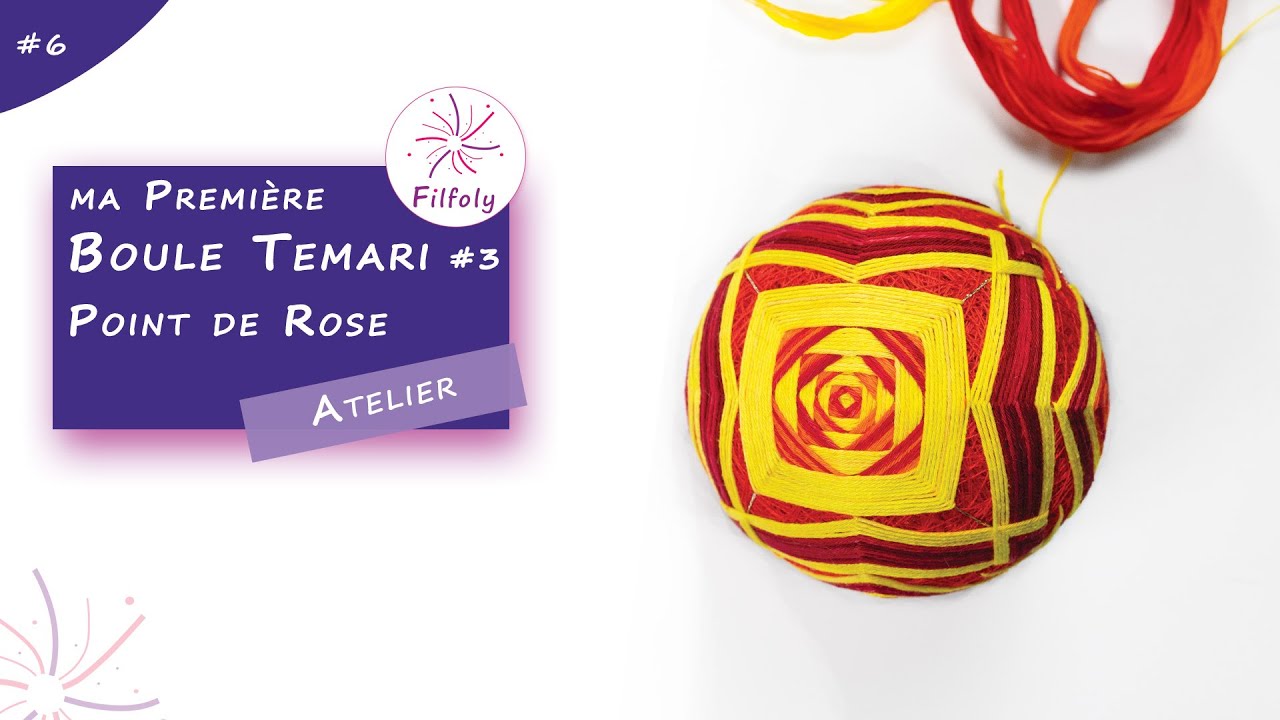 Brodez votre premi&egrave;re boule Temari - Point de Rose et Point de Pin