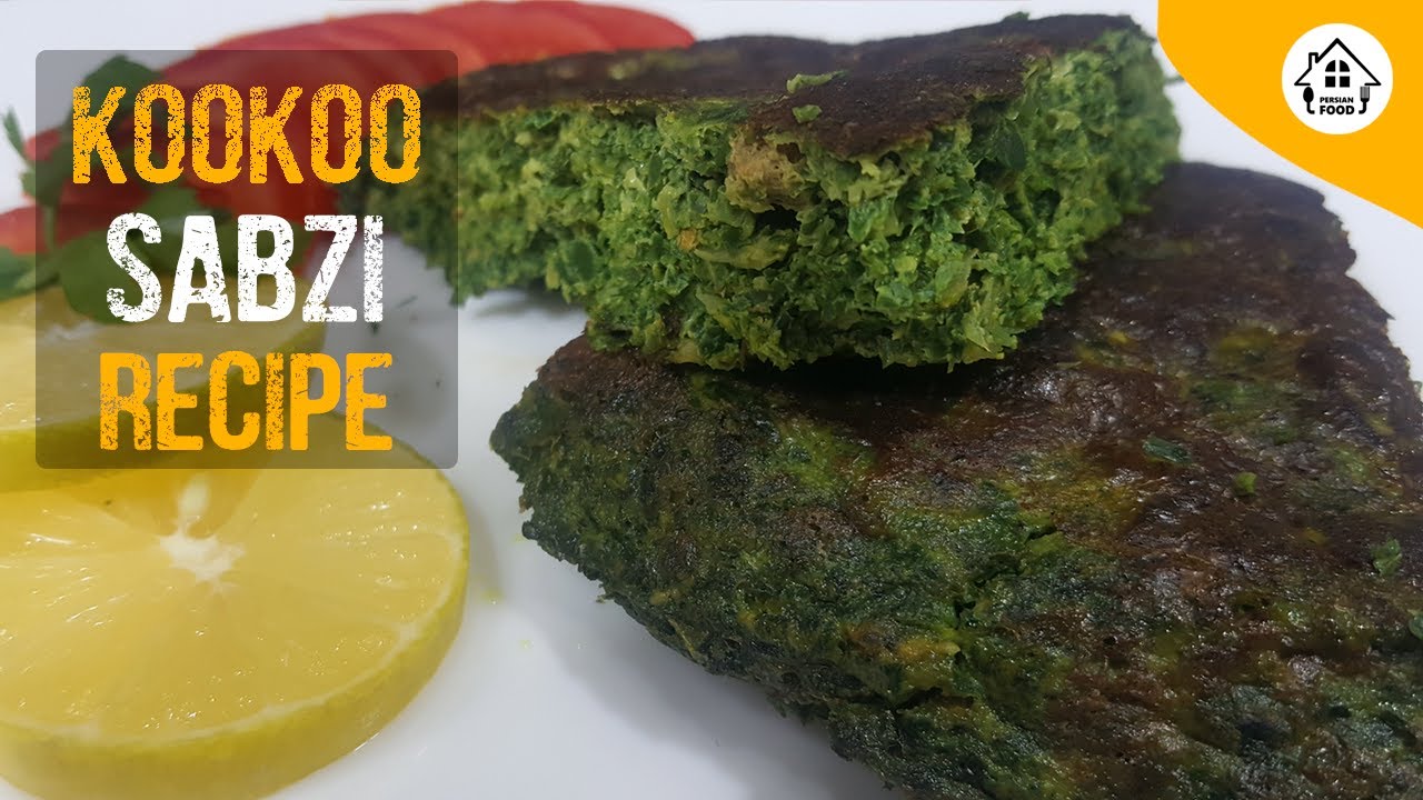 Kookoo Sabzi Recipe / Kuku Sabzi (Persian Frittata) / Fresh Herb Kuku