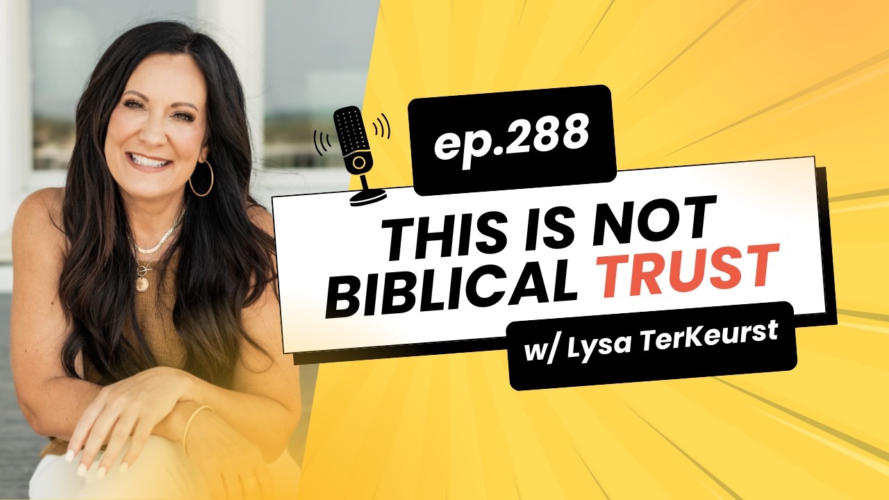 Dating After Heartbreak: Godly Discernment vs. Self-Doubt with Lysa TerKeurst