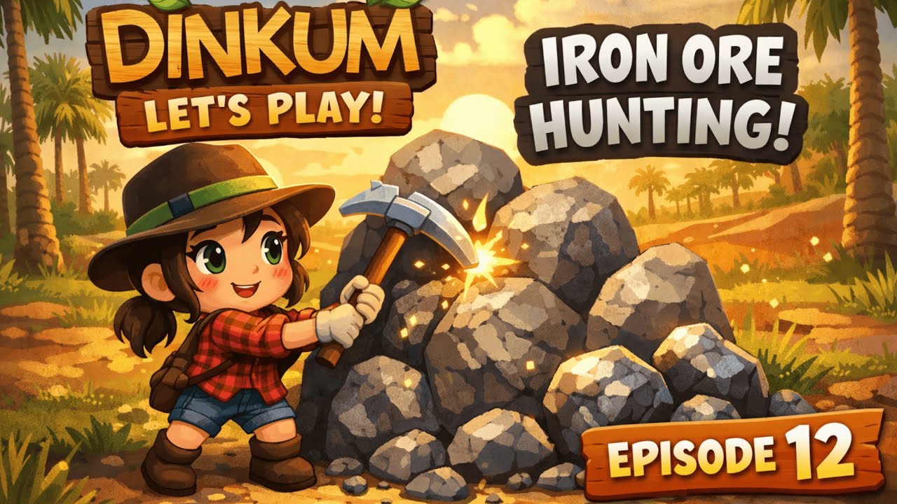 DINKUM LET'S PLAY EPISODE 12: Let's place our Wishing Fountain Deed!!