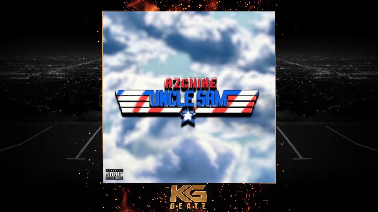 AzChike - Uncle Sam [Prod. By 420Tiesto] [New 2021]