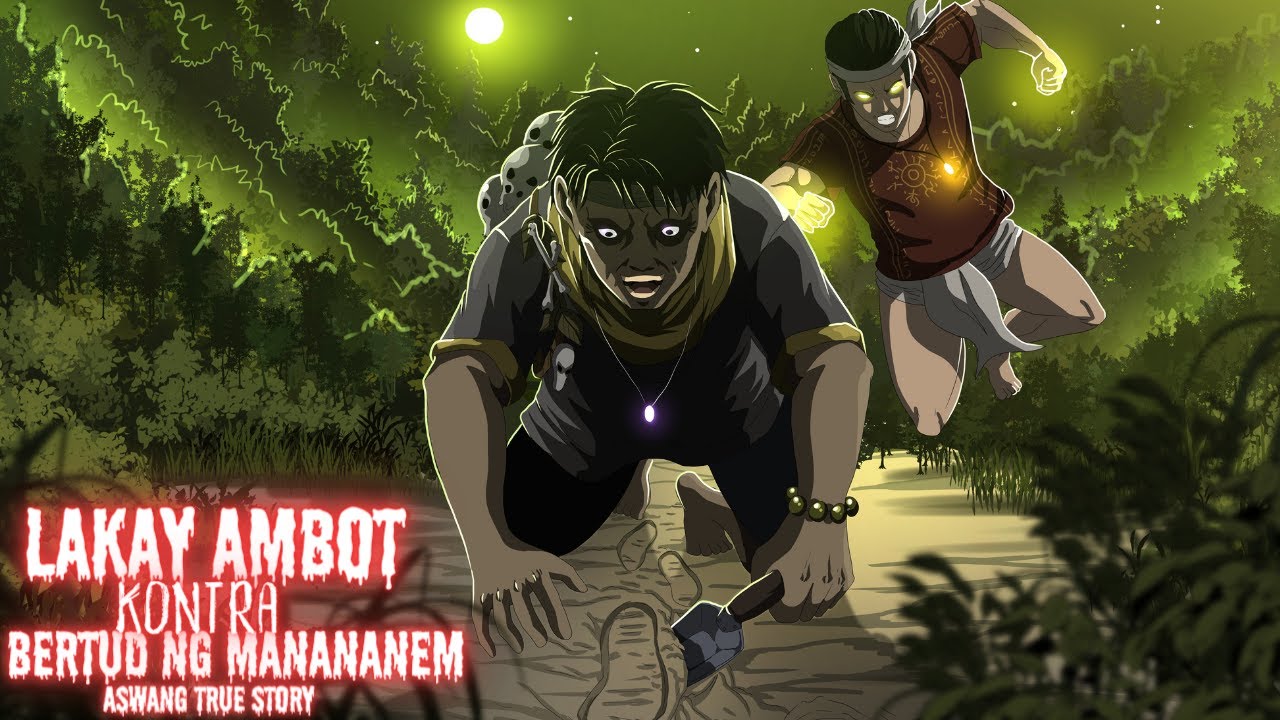 LAKAY AMBOT KONTRA BERTUD NG MANANANEM (Aswang True Story)