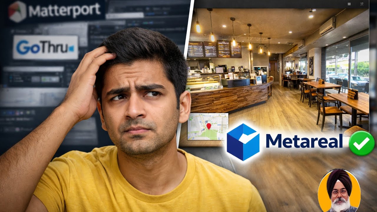 Metareal vs Matterport vs GoThru | Google Maps Virtual Tour ke liye Best Kaun?