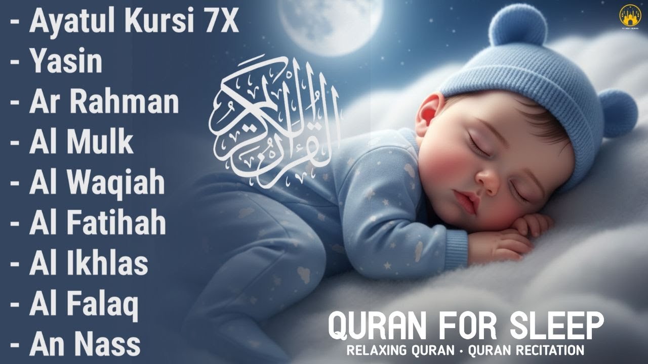 Uyqu uchun Qur'on | Dam olish uchun tinchlantiruvchi oyatlar | Oyat Kursiy, Yasin, Arrahmon Ala Aqel