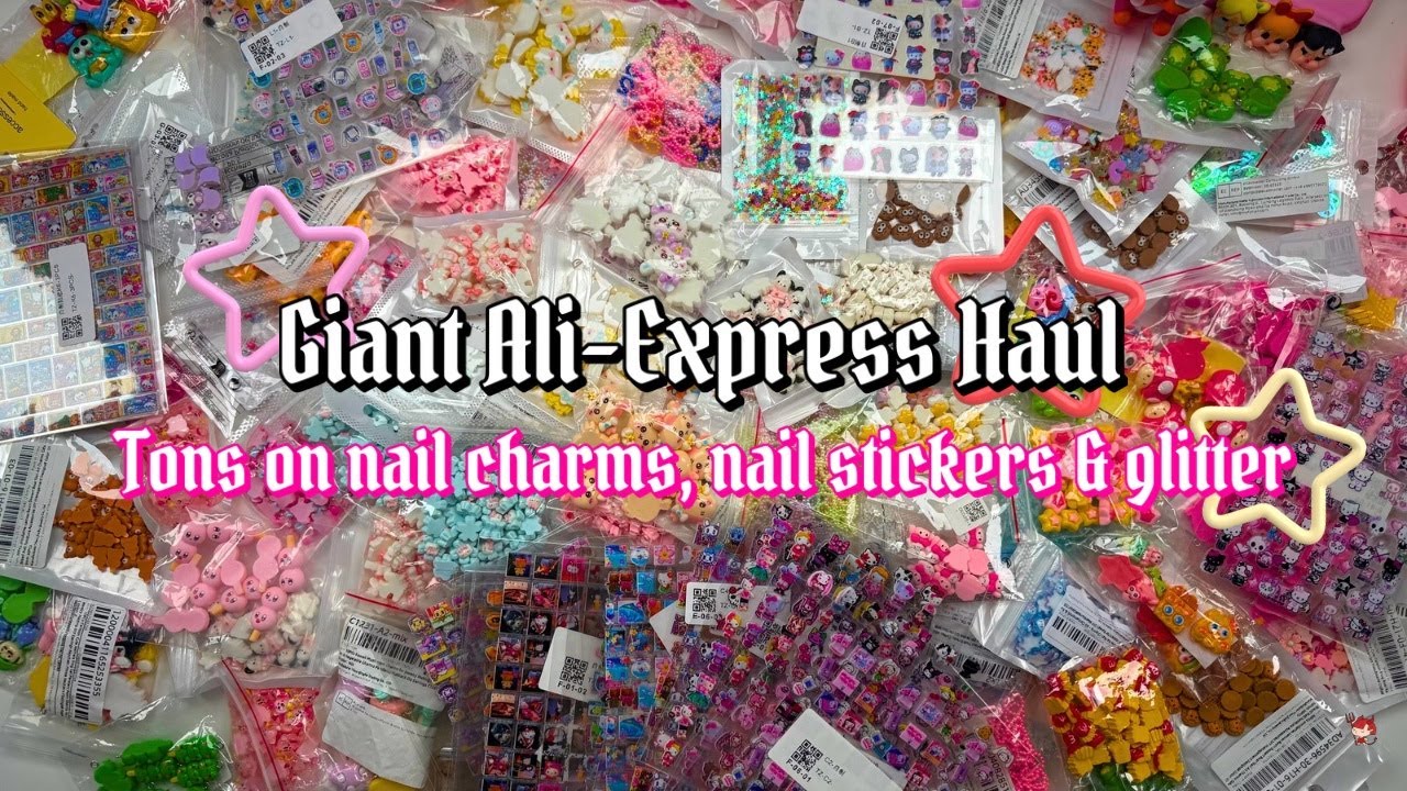 ⋆⭐︎🎀GIANT ALI-EXPRESS HAUL🍒✮⋆🫧Tons of nail charms, the cutest nail stickers & Glitter + LINKS!⋆♡💚