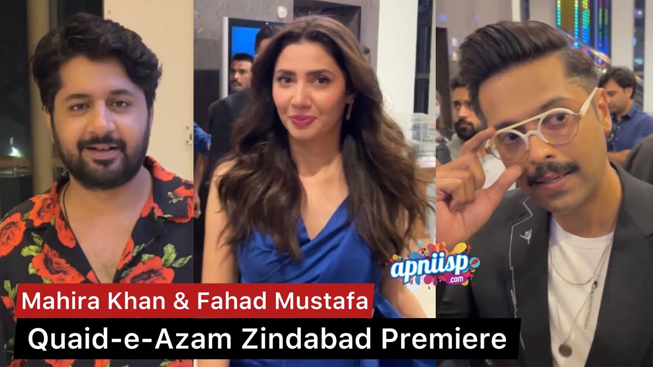 Mahira Khan & Fahad Mustafa at Quaid E Azam Zindabad film premiere in Karachi