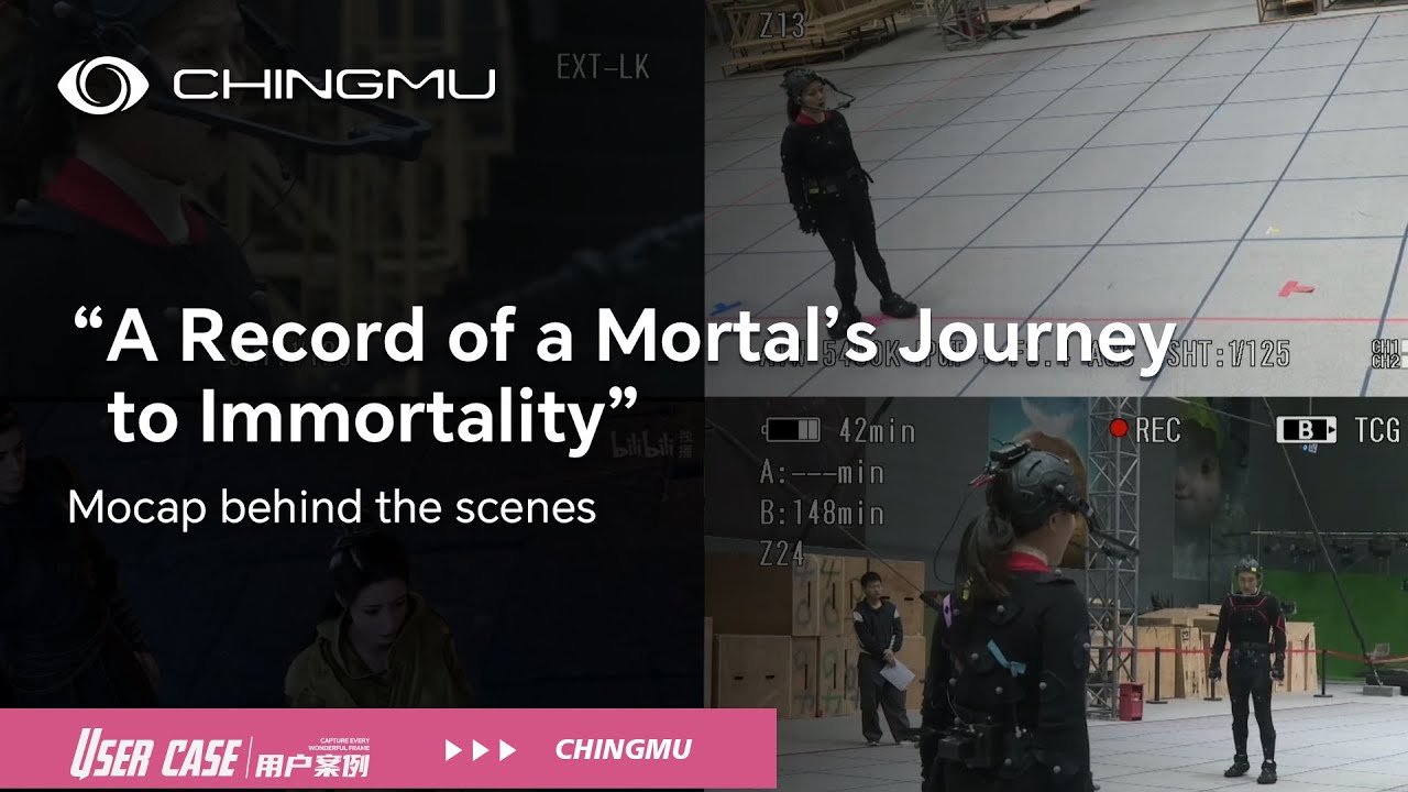 Mocap behind the scenes —— “A Record of a Mortal’s Journey to Immortality” 2