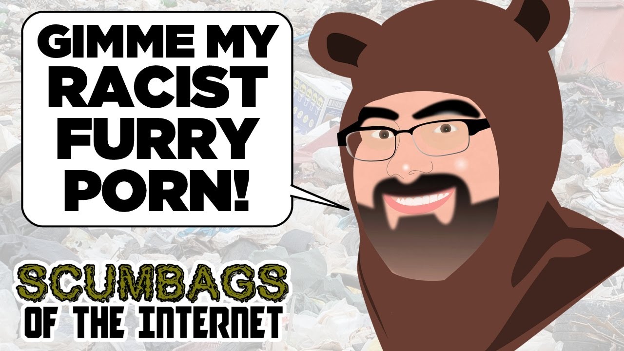 Scumbags of the Internet - The Frustrated Furry