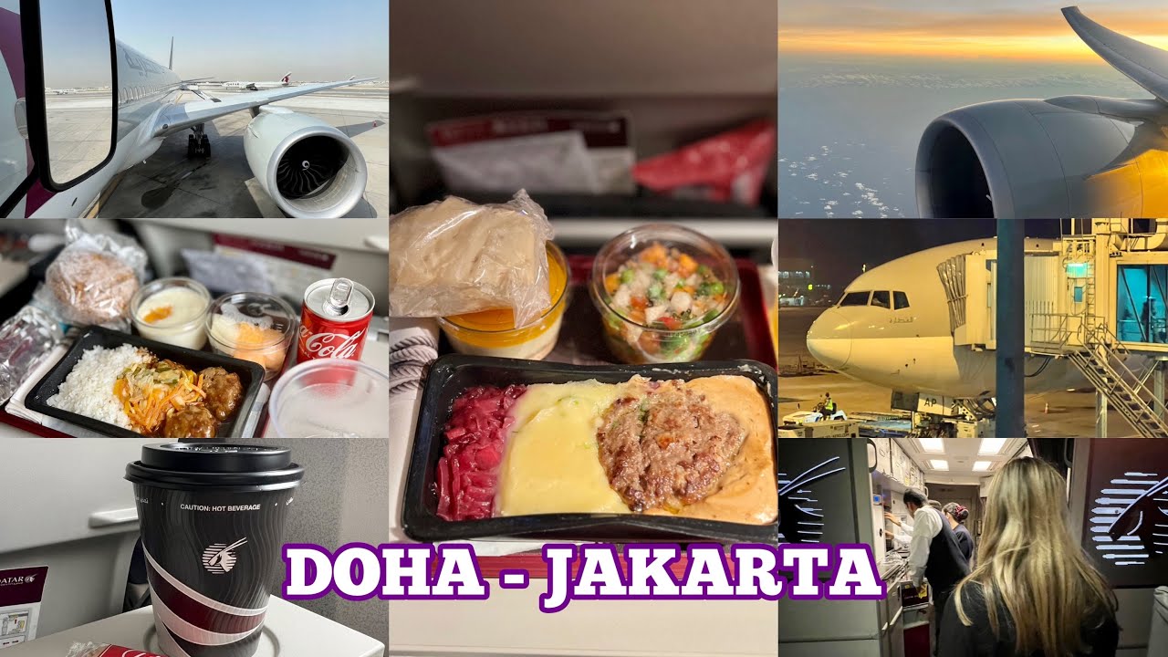 FLIGHT EXPERIENCE DOHA - JAKARTA WITH QATAR AIRWAYS