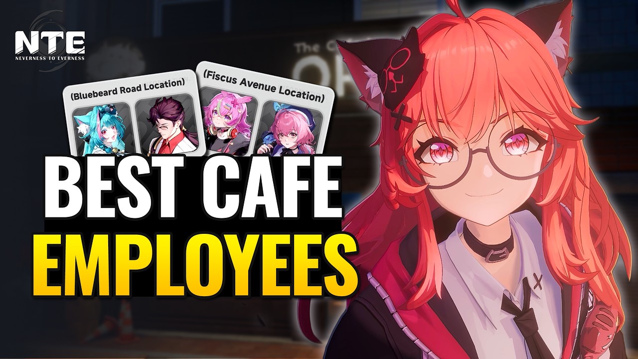 Earn Max Fons in The Cafe by Origen with These Characters | Neverness To Everness (NTE)