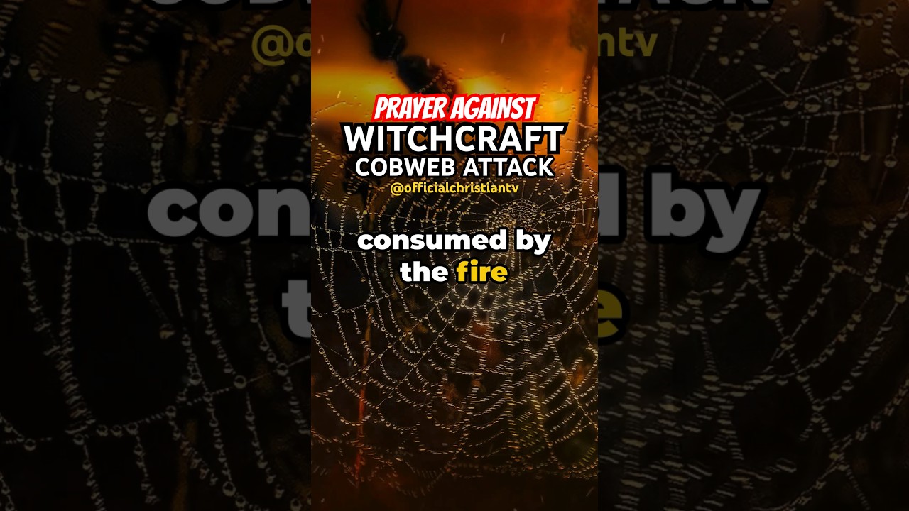 Prayer Against Witchcraft Cobweb Attack | Official Christian TV