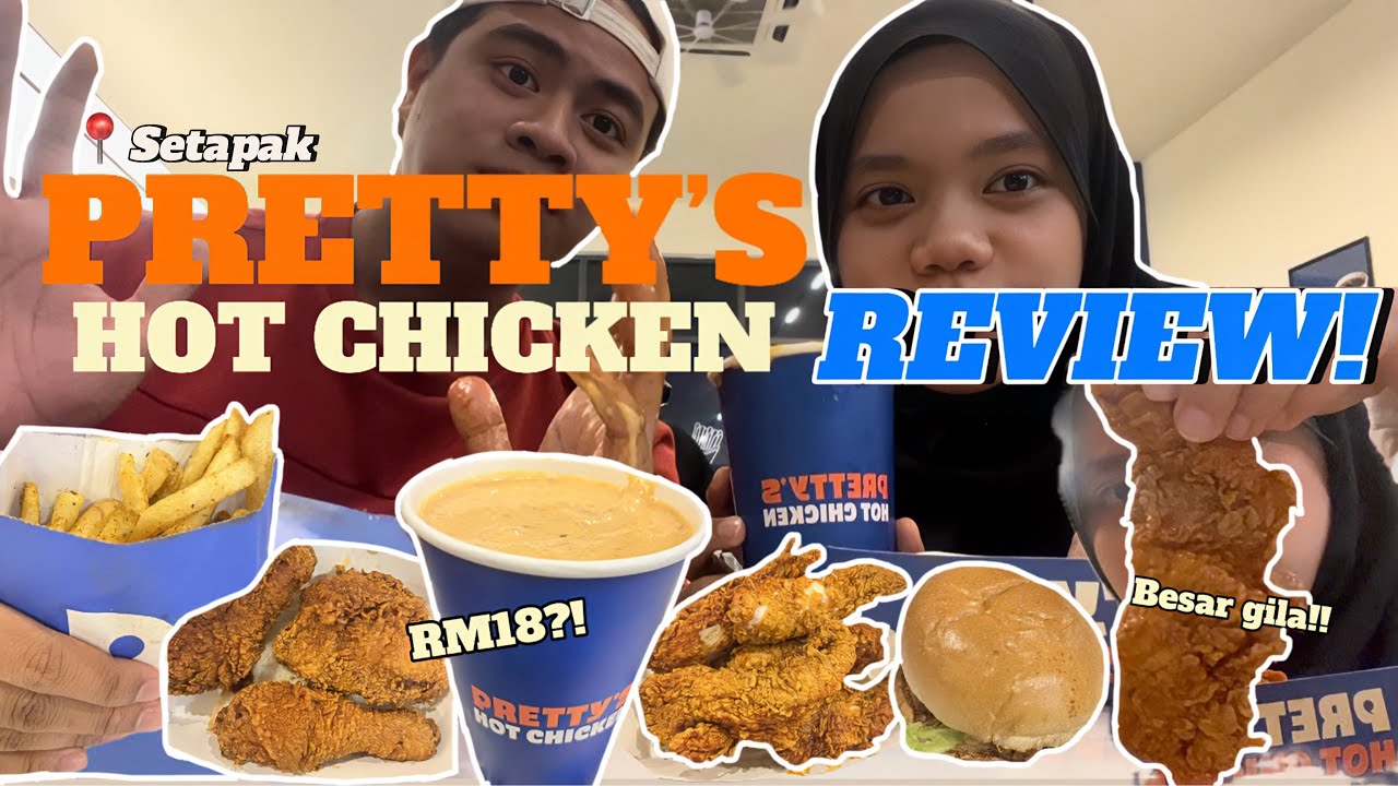 REVIEW PRETTY’S HOT CHICKEN SETAPAK?! FIRST TIME BELANJA FAMILY MAKAN!!