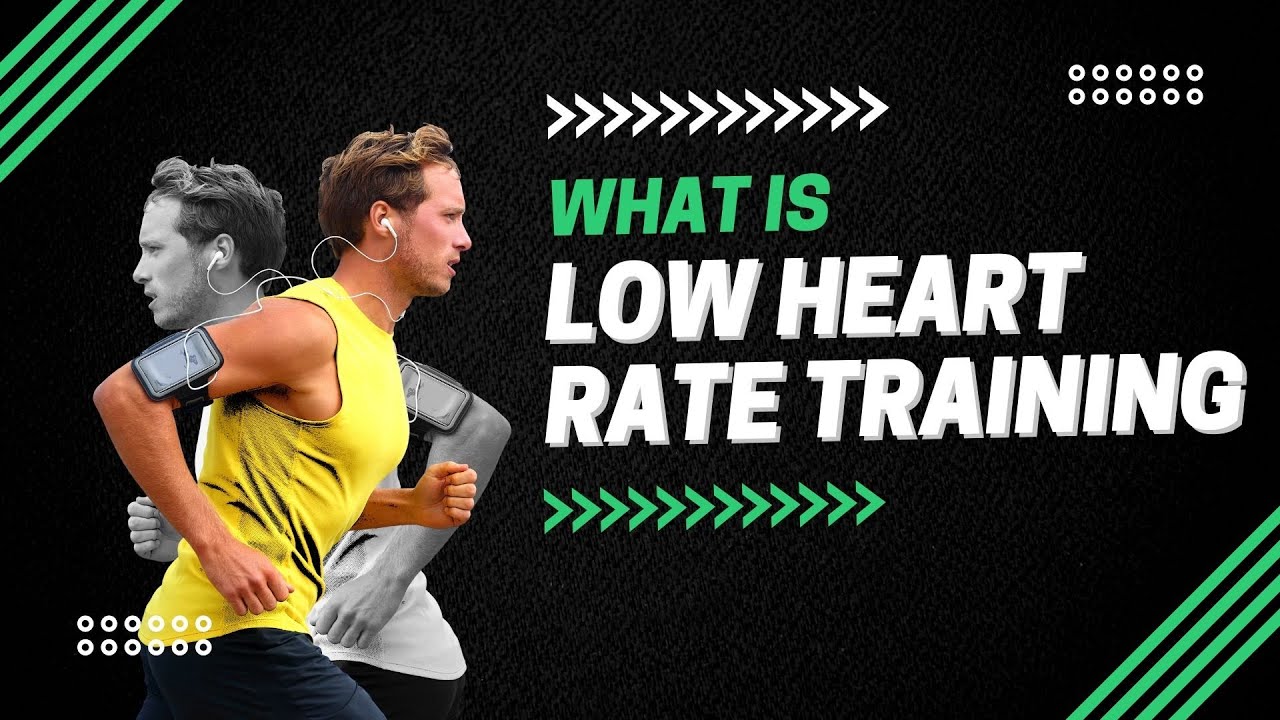 What is Low Heart Rate Training - A Easy To Understand Explaination