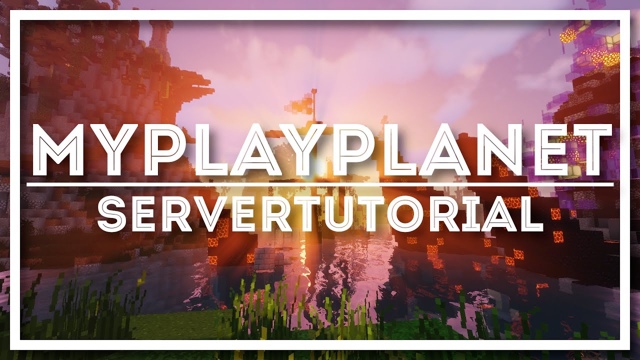 MyPlayPlanet.net Servertutorial | Erkl&auml;rung der wichtigsten Features [1.15.2]