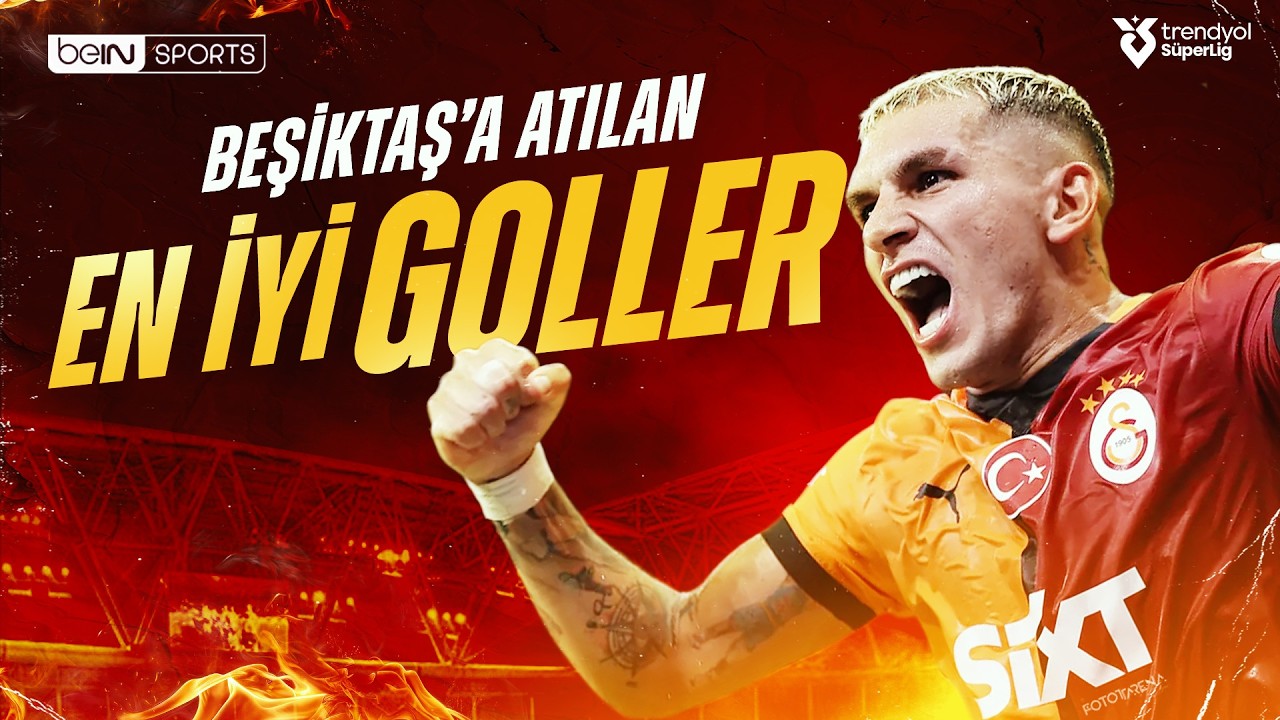 Galatasaray'ın Beşiktaş'a Attığı En Güzel 10 Gol | Trendyol Süper Lig