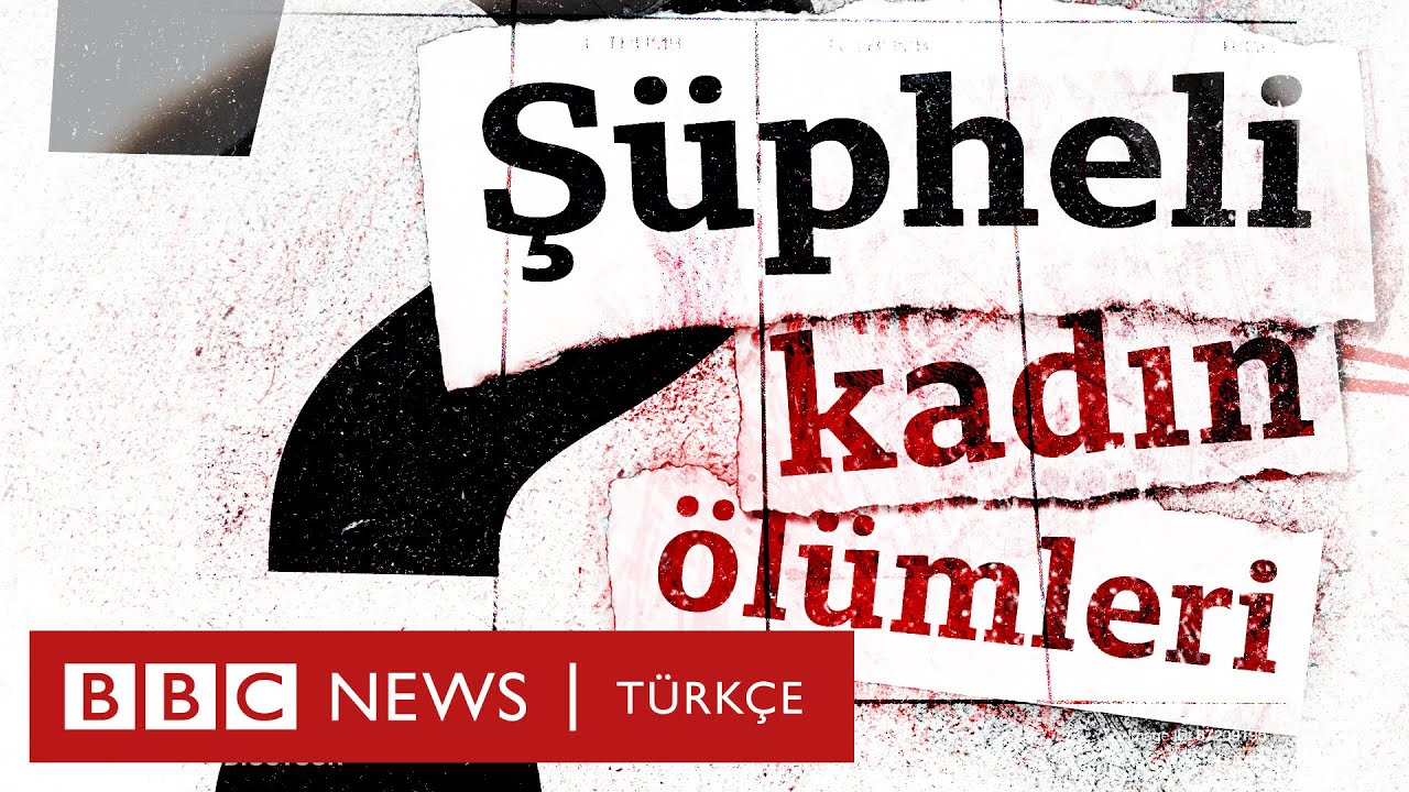 Kadın cinayetleri ve şüpheli kadın ölümleri nasıl araştırılıyor?