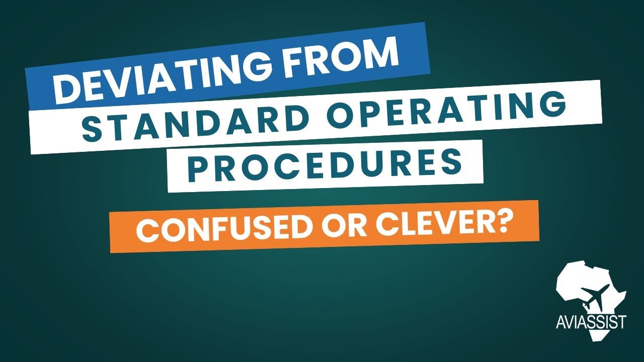 Standard Operating Procedures in aviation & learning for safety from workarounds