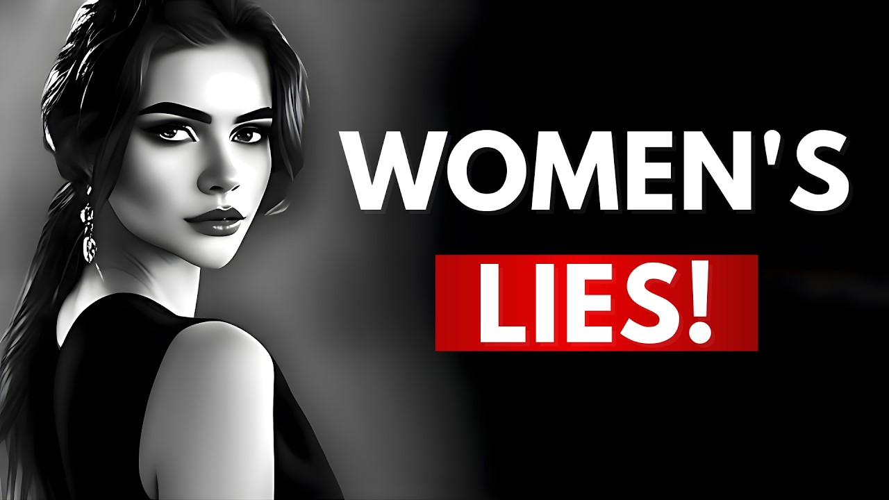 13 Lies Women Tell That Smart Men Never Believe | Stoicism Lessons