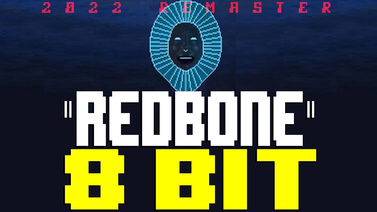 Redbone (2022) [8 Bit Tribute to Childish Gambino] - 8 Bit Universe