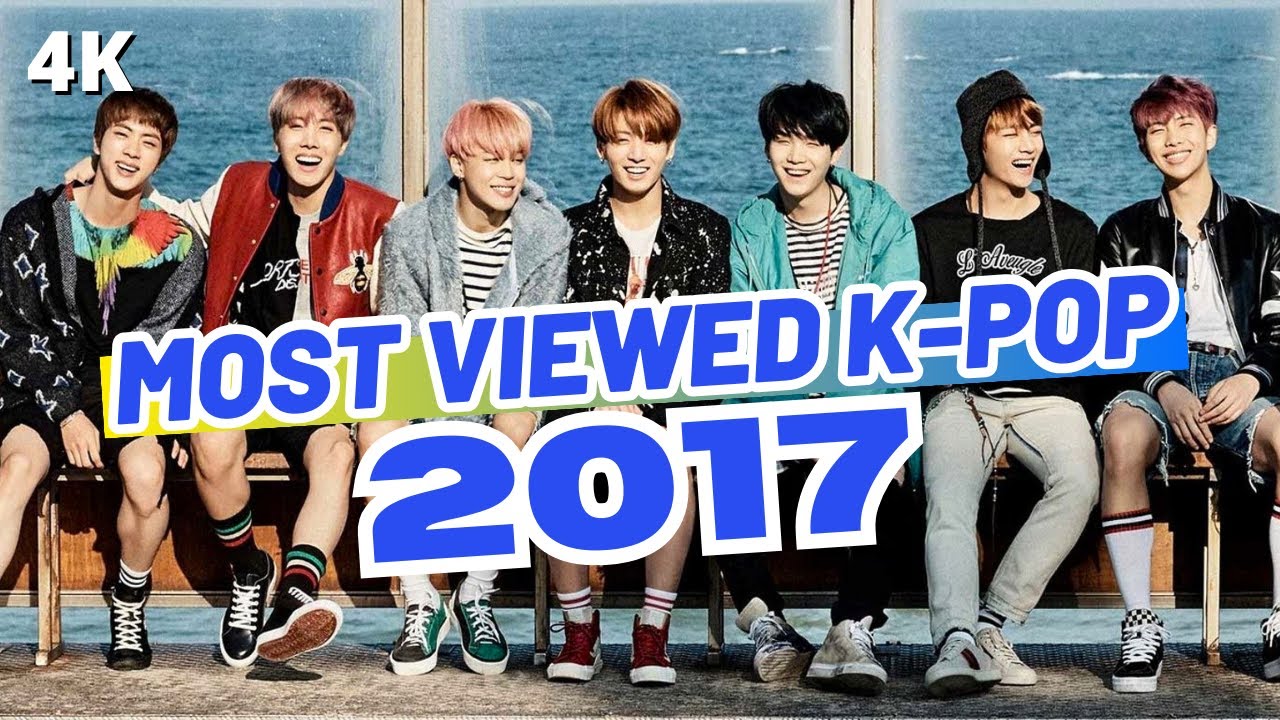 (TOP 250) MOST VIEWED K-POP SONGS OF 2017 - (2024 UPDATE)