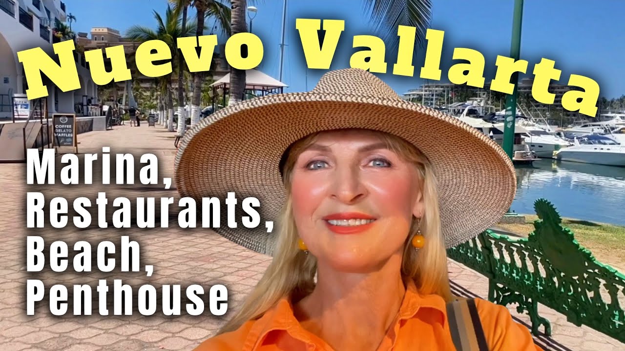 Visit Marina in Nuevo Vallarta with me + Penthouse tour