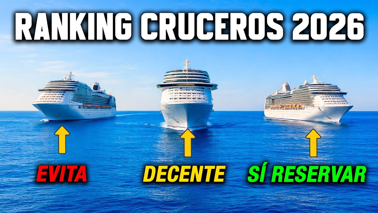 ¿Qué CRUCERO ELEGIR en 2026? Ranking de PEOR a MEJOR