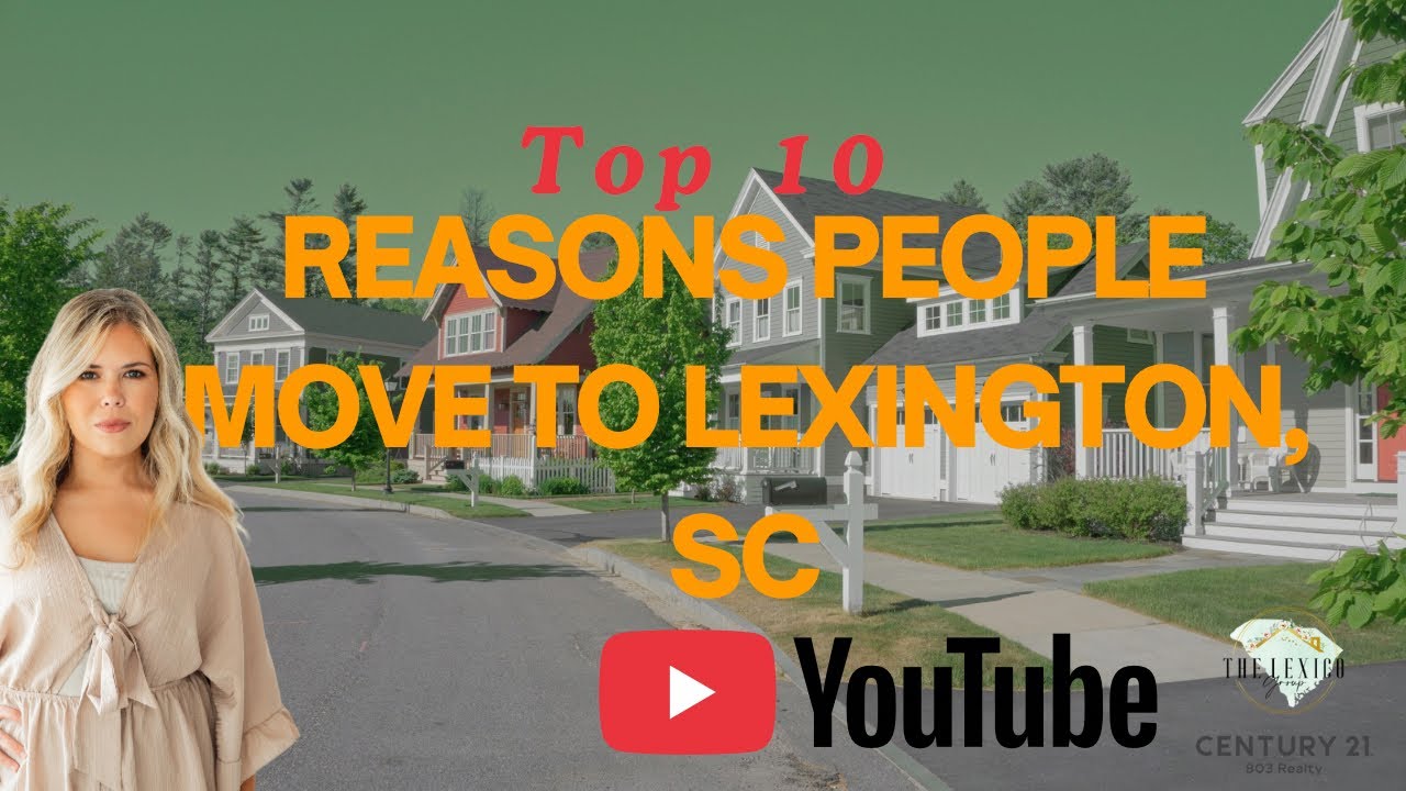 Top 10 Reasons People Move to Lexington, SC 