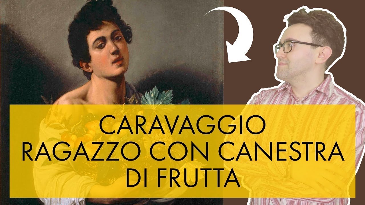 Caravaggio - giovane con canestra di frutta