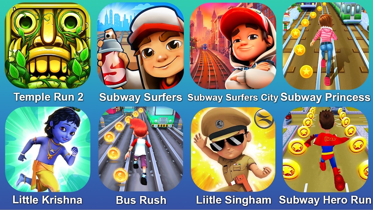 Temple Run 2,Subway Surfers,Subway Surfers City,Subway Princes,Little Krishna,Bus Rush,Litle Singham