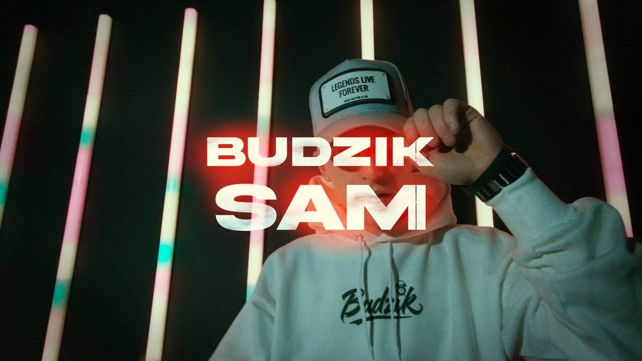 BUDZIK - Sam (Official Video)