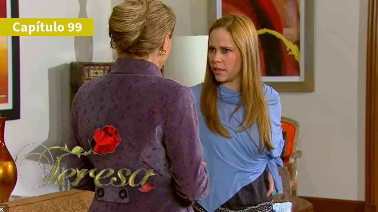 Teresa 💁‍♀️ (Capitulo 99) | Novelas Completas en Español Latino | Angelique Boyer