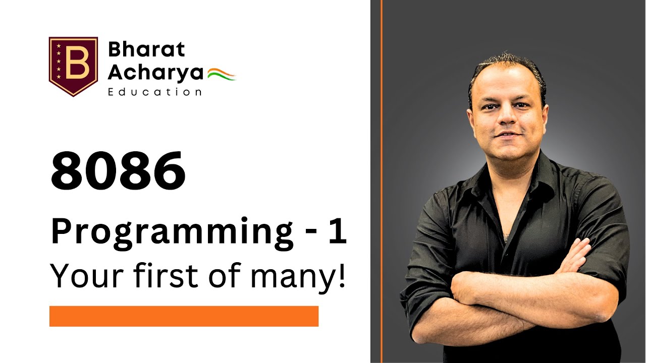 8086 | Programming 1 | Add 2 numbers | Assembly Language | Bharat Acharya Education