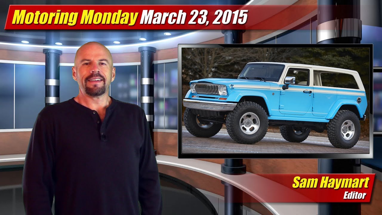 Motoring Monday: March 23, 2015
