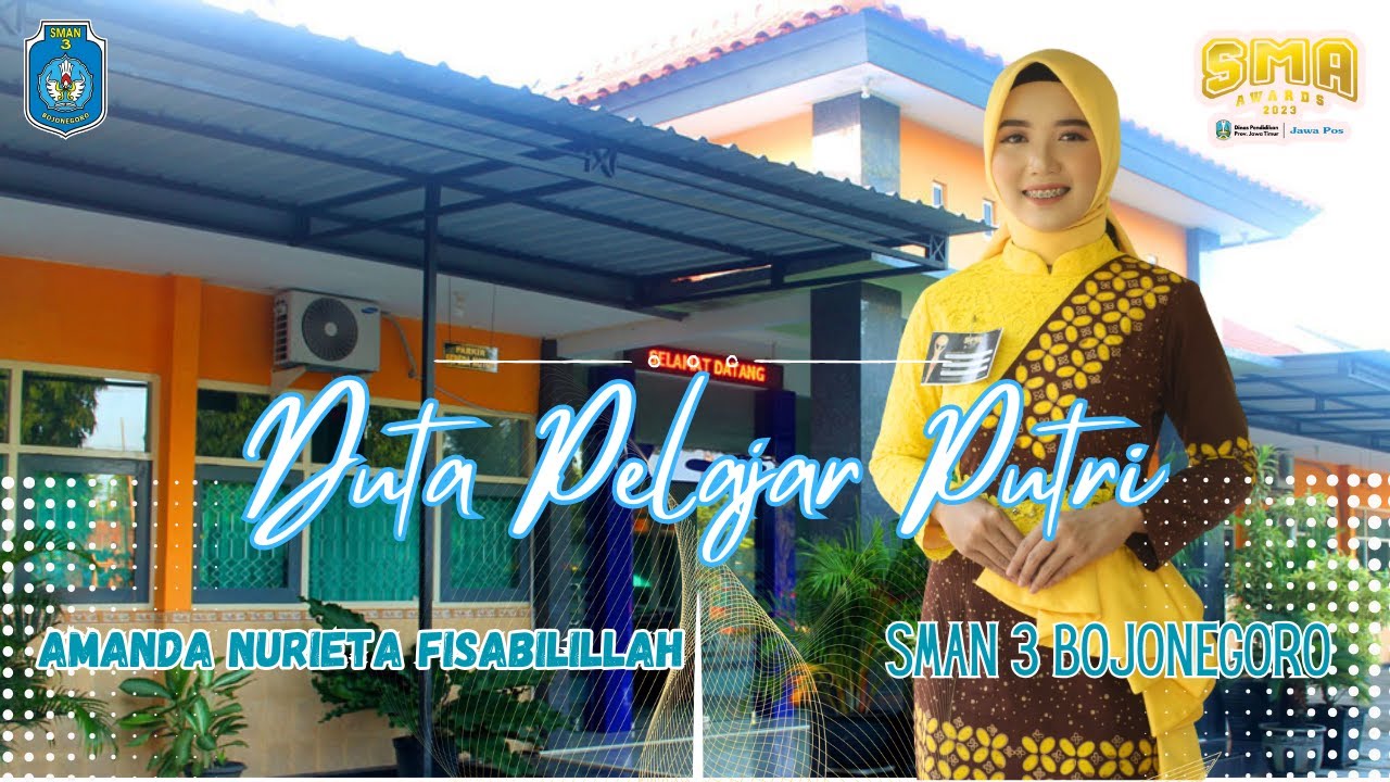 Jawa Pos SMA Awards 2023 - Duta Pelajar Putri- SMA Negeri 3 Bojonegoro