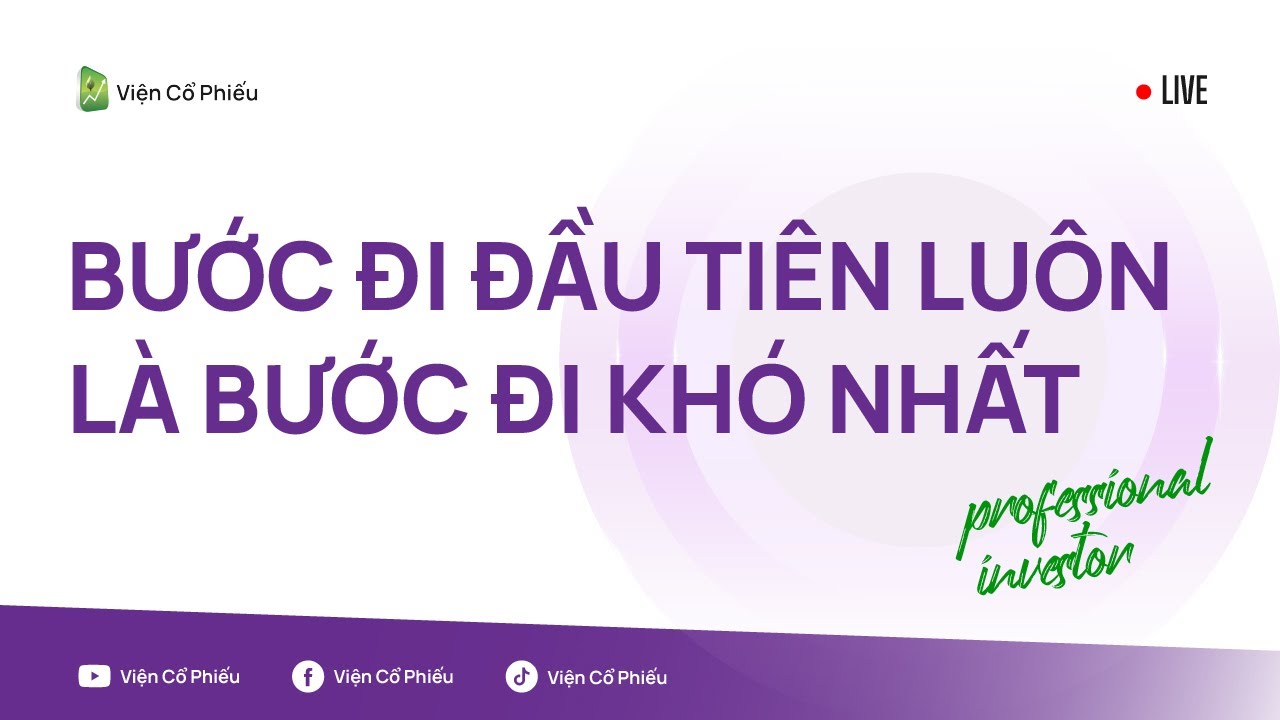 Bước đi đầu tiên luôn là bước đi khó nhất