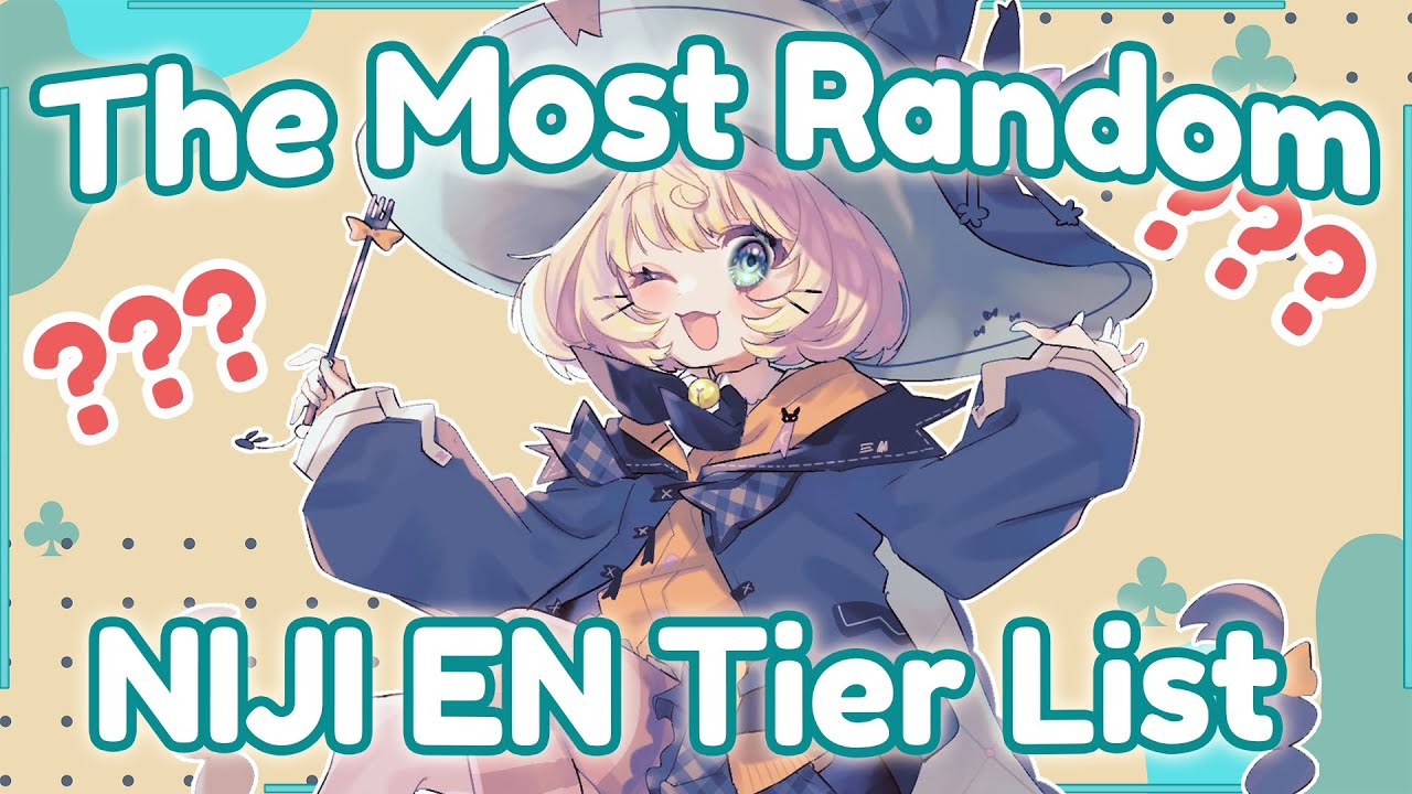 【TIERLIST】Most random tierlist ever. NIJI EN edition ✨   ☆⭒NIJISANJI EN ✧ Millie Parfait ☆⭒
