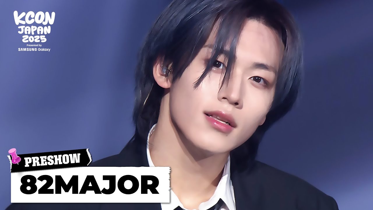 ⭐ PRESHOW | 82MAJOR(82메이저) | KCON JAPAN 2025